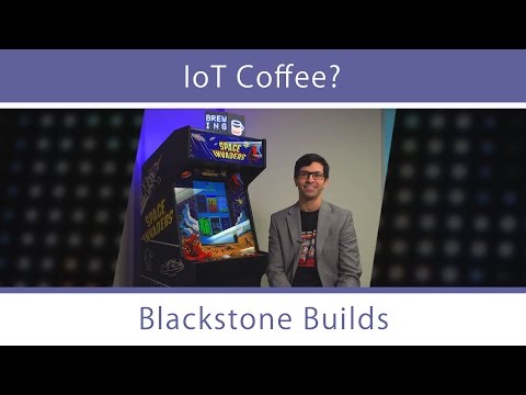 Blackstone Builds - IoT Coffee?