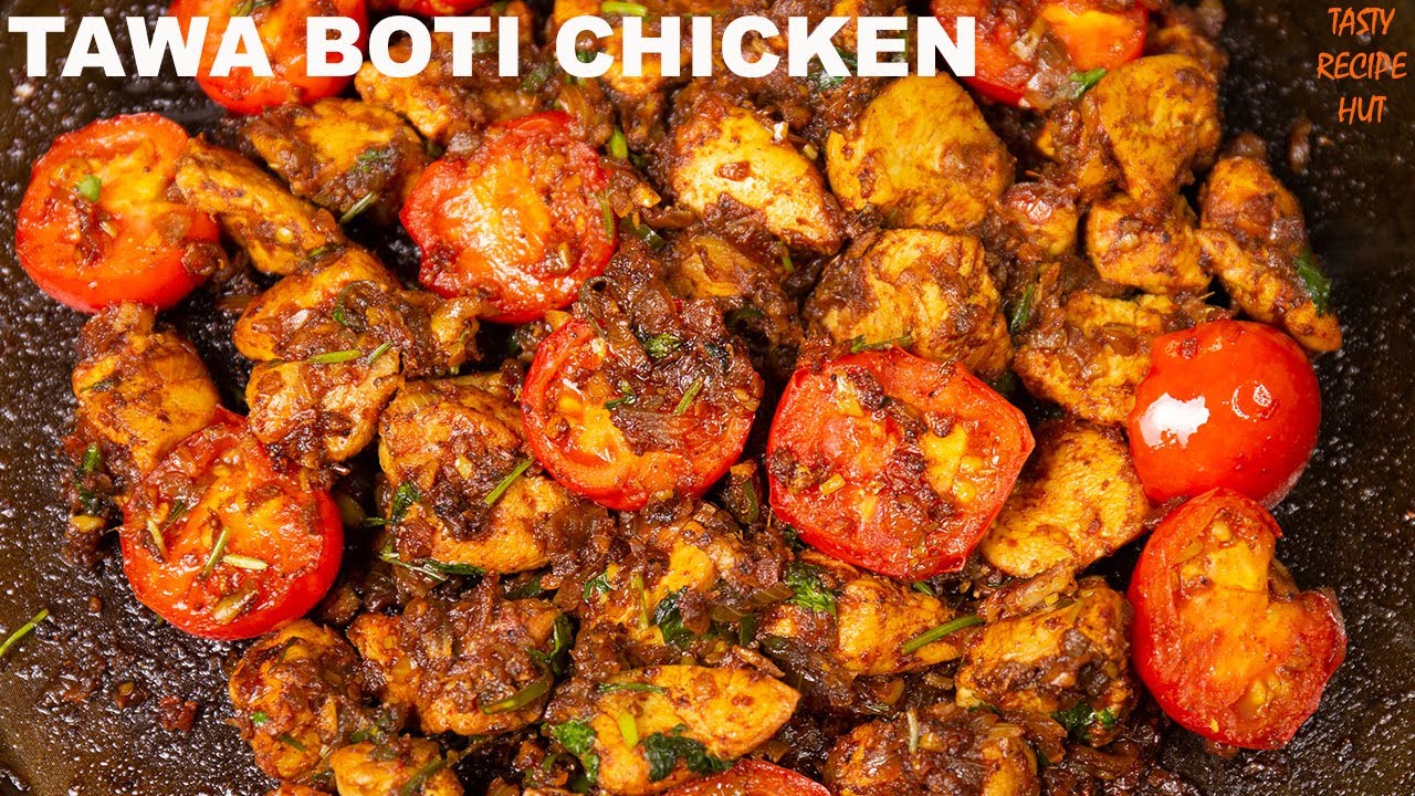 Tawa boti chicken ! Quick & Simple Street Style Chicken Recipe | Tasty Recipe Hut