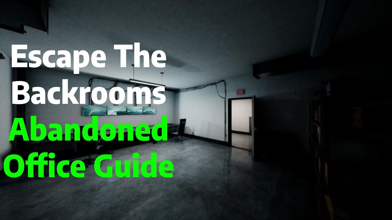 Escape The Backrooms Full Office Level Guide/Tutorial YouTube