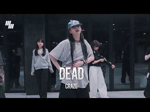Craze - <strong>Dead</strong> (<strong>feat</strong>. Jon1st) DANCE l Choreography by 효승 HYOS l LJ DANCE STUDIO l 분당댄스학원