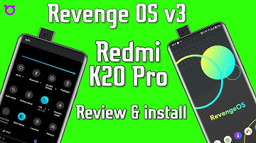 Official Android 10 Revenge OS v3.0 for Redmi K20 Pro & Mi 9t Pro Review & install