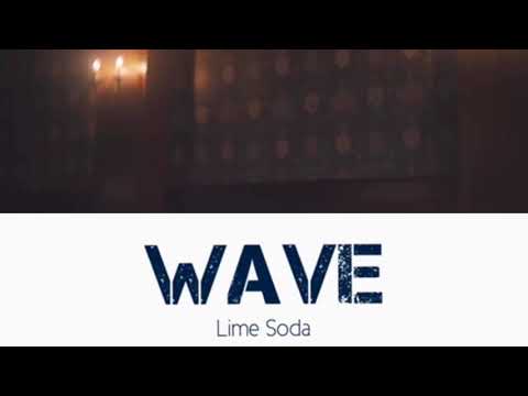 【日本語字幕/カナルビ】라임소다(Limesoda) ライムソーダ - WAVE(웨이브) ウェーブ