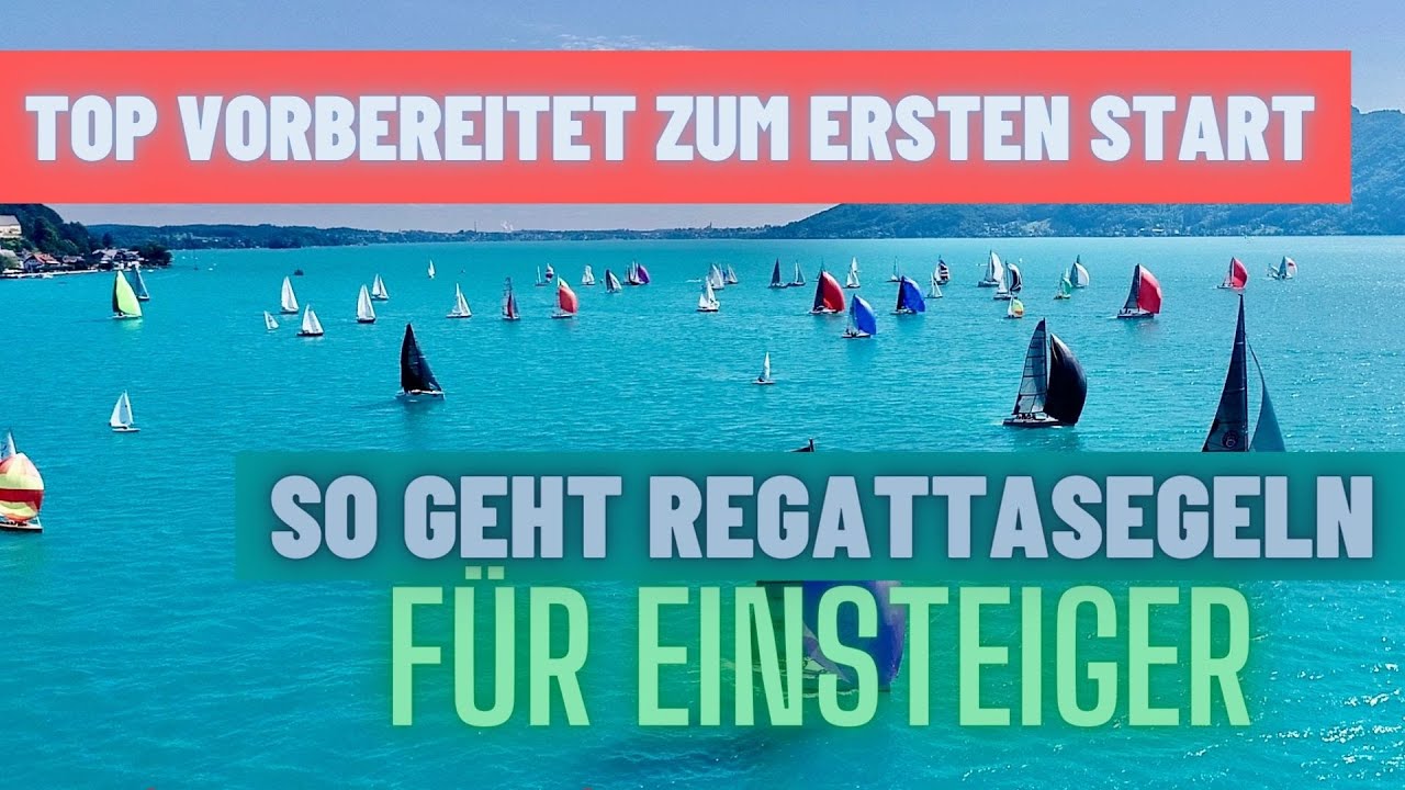 Als Regattaeinsteiger top vorbereitet!