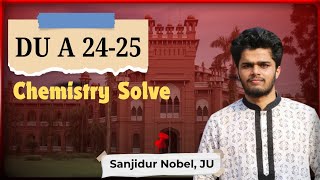 ঢাবি ক" ইউনিট 24-25 || রসায়ন সল্ভ ক্লাস 💯