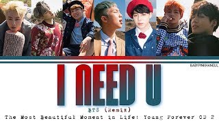 BTS (방탄소년단) - I NEED U (Remix) Color Coded lyrics 가사 歌詞 [HAN/ROM/ENG]