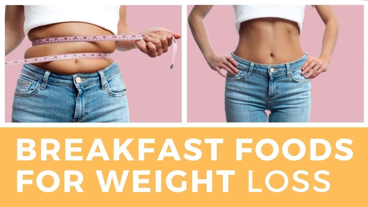 5 Different Breakfast Foods to Eat to Lose Weight | Healthy Life Side