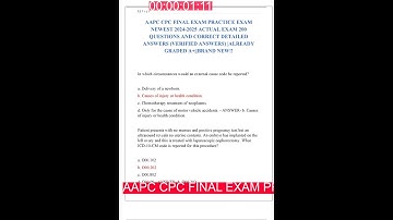 AAPC CPC FINAL EXAM PRACTICE EXAM NEWEST ACTUAL EXAM 200 QUESTIONS AND CORRECT DETAILED ANSWERS VERI