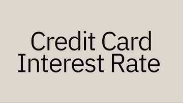 Demystifying Credit Card Interest Rates: Your Guide to Understanding APR