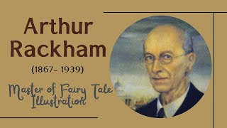 Arthur Rackham ✨ Master of Fairy Tale Illustration. 4K | Ars Tibi