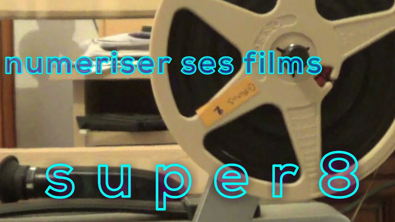 Comment numériser film super 8 et 8 mm sur PC gratuitement ?