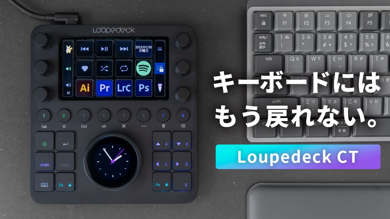 左手デバイス】LoupedeckCTで作業を効率化しよう！【Vtuberになろう