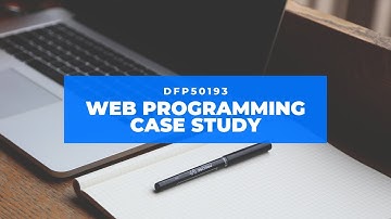 DFP50193 WEB PROGRAMMING CASE STUDY