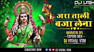 Tali Baja Lena  2025 Navratri Special  Tapori Mix  Dj Vishal Vsm