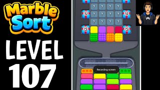Marble Sort Level 107 Full Walkthrough Solution|Marble Sort - Color puzzle Gameplay