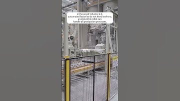 Automated factories do not need workers; an industrial robot can handle all production processes.