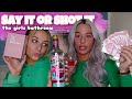SAY IT OR SHOT IT *messy* | the girls bathroom game!!