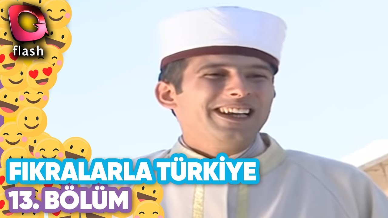 Fıkralarla Türkiye 13.Bölüm- Flash Tv
