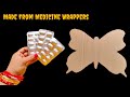 Best Out Of Waste Craft Idea Using Medicine Wrappers |Butterfly Wall Decor | Part 1🦋✨