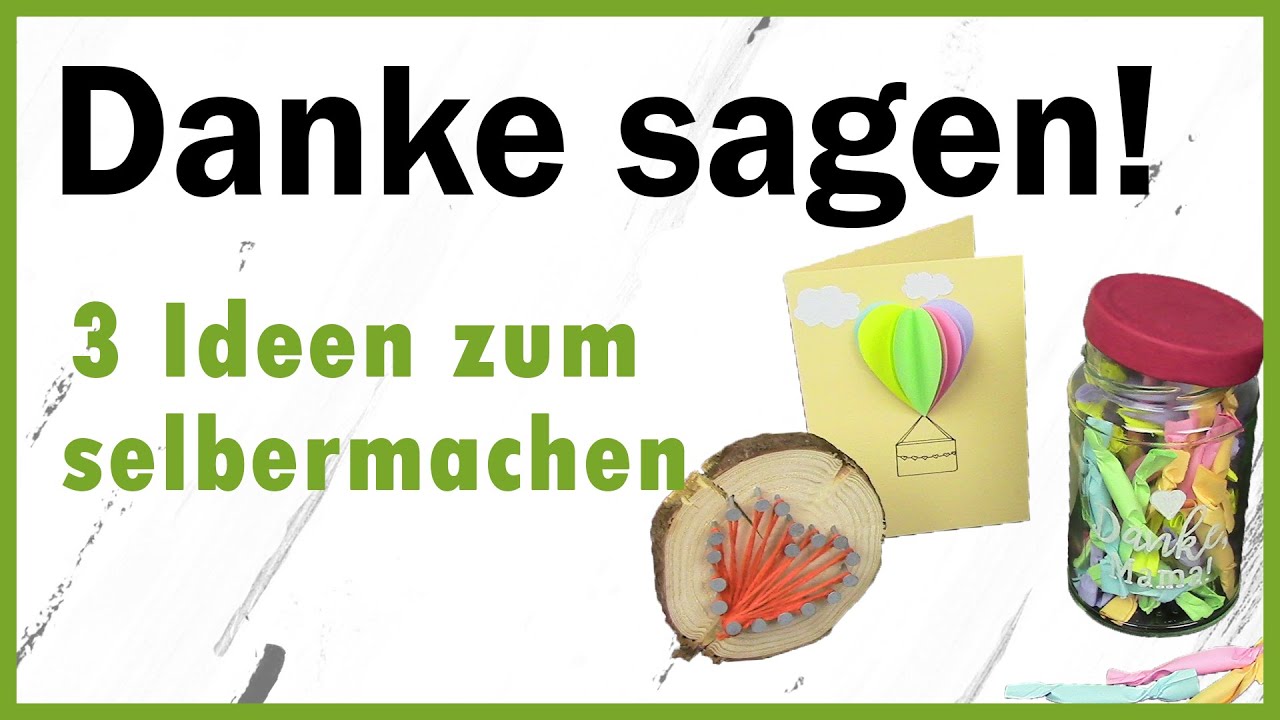 DIY - 6 Geschenkideen I Muttertag I Danke sagen DIY - 6 Geschenkideen I Muttertag I Danke sagen