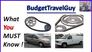 ?Van Life ? Timing Belts vs Timing Chains - What you Need To Know About Your Camper Van or Minivan