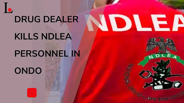 Drug Dealer Kills NDLEA Personnel In Ondo
