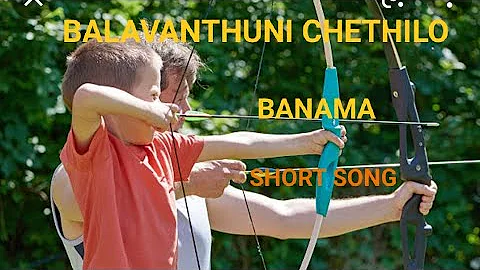 #BALAVANTHUNI CHETHILO BANAMA# christian short song#