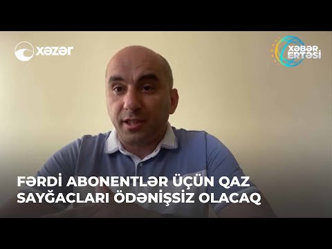 Fərdi Abonentlər Üçün Qaz Sayğacları Ödənişsiz Olacaq