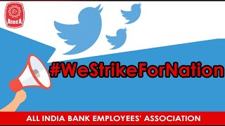 Why Bank Employees Strike For Nation?