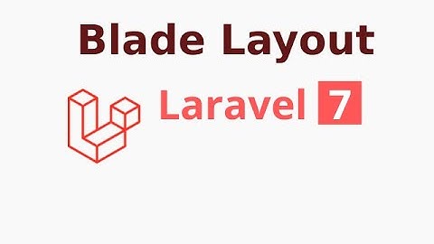 Laravel 7 tutorial #11 Blade Template layout