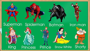 Dạy bé học tiếng anh qua các nhân vật hoạt hình nổi tiếng Siêu nhân, công chúa, hoàng tử - Thanh nấm