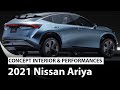 2021 Nissan Ariya Will Debut In the Second Half Of the Year