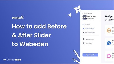 How to add a Before & After Slider to WebEden