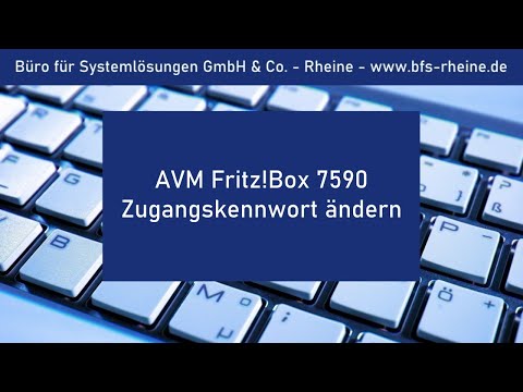 AVM Fritz!Box 7590 - Zugangskennwort ändern