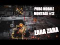 ZARA ZARA...❤ || Redmi note 6 pro PUBG mobile montage #12 🇧🇩 || SESSION 15