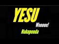YESU WEEE NAKUPENDA BWANA YESU WEE NAKUPENDA YESU WEEE NAKUPENDA BWANA YESU WEE NAKUPENDA