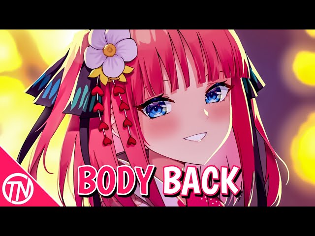 Nightcore - Body Back (Lyrics) class=