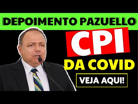 ✔ CPI DA COVID: SEGUNDO DIA DE DEPOIMENTO DE EDUARDO PAZUELLO NA CPI DA COVID