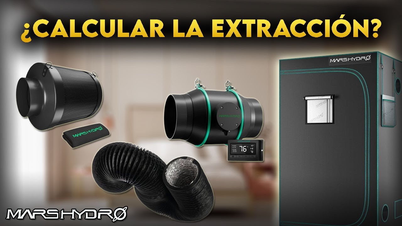 Cómo calcular la potencia del extractor para tu cultivo indoor