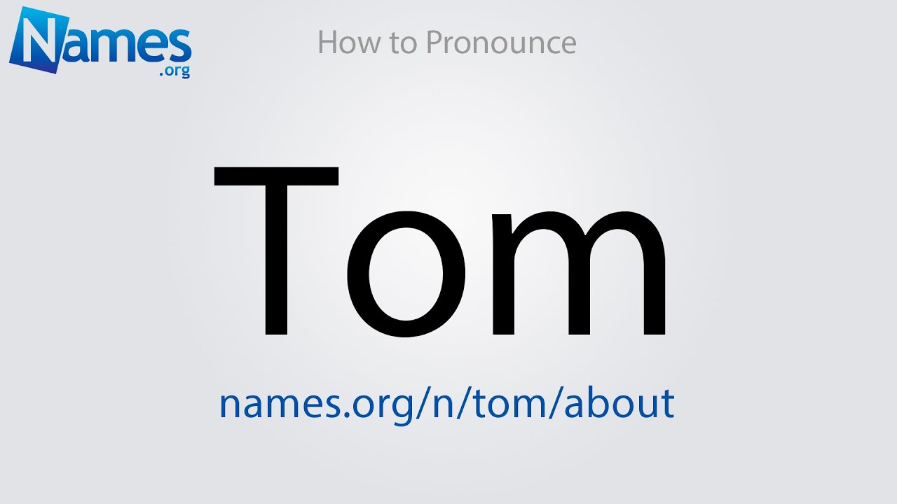 Tom name. Name Vorname.