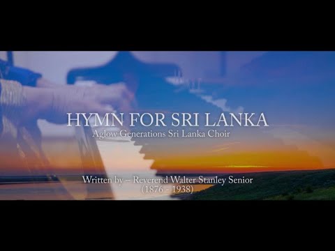 HYMN FOR SRI LANKA - Aglow Generations Choir - 'Anchored to the Rock' 6 & 7th Aug 2021