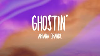 Ariana Grande - ghostin (Lyrics) chords