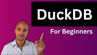 DuckDB Tutorial - DuckDB course for beginners