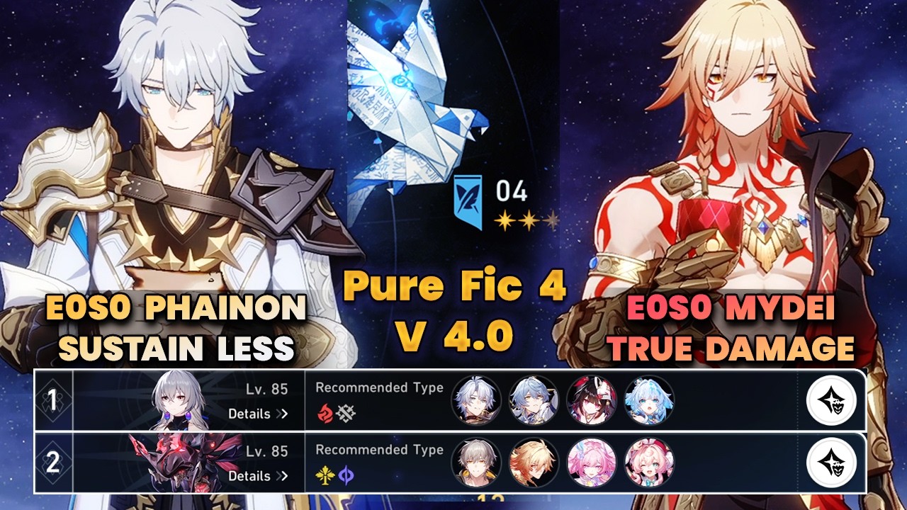 E0S0 Phainon Sustainless & E0S0 Mydei True Damage | New PureFiction 4 | V4.0 | 3 Stars | HSR |