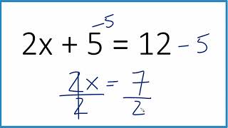 How to Solve 2x + 5 = 12 Step by Step | Algebra Equation Example