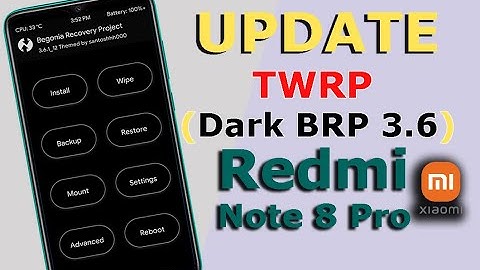 Redmi Note 8 Pro : UPDATE TWRP Recovery (Dark BRP 3.6) MIUI 12.5 Android 11 || Easiest Way ✔️✔️