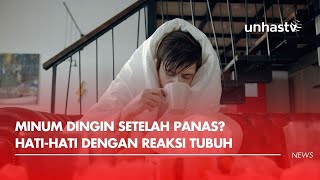 Download Lagu Minum Dingin Setelah Panas? Hati-Hati dengan Reaksi Tubuh MP3 Download Lagu Minum Dingin Setelah Panas? Hati-Hati dengan Reaksi Tubuh MP3