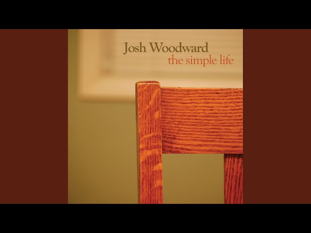 Josh Woodward - Good to Go
