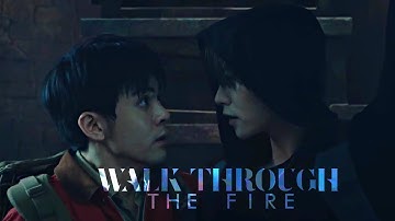 Wu Xie ✘ Zhang Qi Ling || Walk Through The Fire