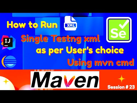 How to Run Single Testng xml file from multiple files as per user's choice using maven cmd #maven