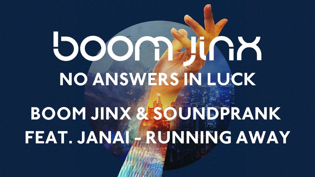 Boom Jinx & Soundprank feat. Janai - Running Away